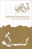 Signposts: Gender Issues in Post-Independence India