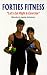 Book Forties Fitness: