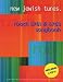 Book New Jewish Tunes: Ruach 5761 and 5763 Songbook: Book with 2 CDs, Melody/Lyrics/Chords