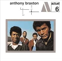 Anthony Braxton: Actuel 15 Sessions (Remastered)