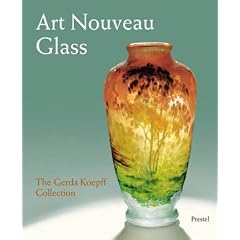 Art Nouveau Glass: The Gerda Koepff Collection