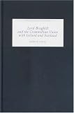 Lord Broghill and the Cromwellian Union with Ireland and Scotland (Irish Historical Monographs)