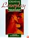 Creative Loveplay: Sensual Ways to Explore Your Erotic Fantasies
