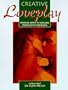 Creative Loveplay: Sensual Ways to Explore Your Erotic Fantasies