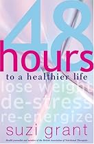 48 Hours to a Healthier Life