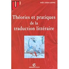 Th�ories et pratiques de la traduction litt�raire