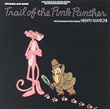 Trail Of The Pink Panther: Music From Trail Of The Pink Panther And Other Pink Panther Films (Soundtrack Anthology)
