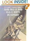 Arab MiG-19 & MiG-21 Units in Combat (Combat Aircraft)