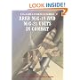 Arab MiG-19 & MiG-21 Units in Combat (Combat Aircraft)