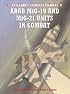 Arab MiG-19 & MiG-21 Units in Combat (Combat Aircraft)