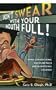 Don't Swear with Your Mouth Full! When conventional discipline fails unconventional children