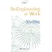 Re-Engineering at Work