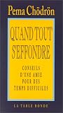 Quand tout s'effondre