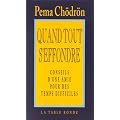 Quand tout s'effondre