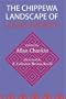 The Chippewa Landscape of Louise Erdrich