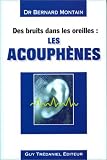 Revue Maisnie Tredaniel  / Des bruits dans les oreilles : Les Acouphènes