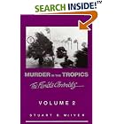 Click here to buy Murder in the Tropics (Florida Chronicles, Vol 2) by  Stuart B. McIver.