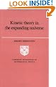 Kinetic Theory in the Expanding Universe (Cambridge Monographs on Mathematical Physics)