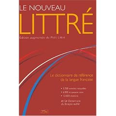 Le Nouveau Littr� : Edition augment�e du Petit Littr�