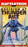 Battletech: Decision at Thunder Rift Bk. 6 (Battletech)