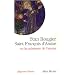 Saint Fran�ois d'Assise : Ou la puissance de l'amour