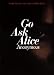 Go Ask Alice - Anonymous