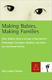 Making Babies, Making Families