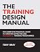 Training Cluster Sheet: The Training Design Manual: The Complete Practical Guide to Creating Effective and Successful Training Programmes: 7