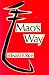 Mao's Way (Center for Chinese Studies, Uc Berkeley)