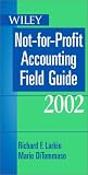 The Wiley Not-for-Profit Field Guide 2002