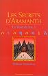 Le Vent de feu, tome 1 : Les Secrets d'Amaranth