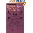 Medicinal Wild Plants of the Prairie: An Ethnobotanical Guide