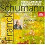 Schumann & Franck - Piano Concertos