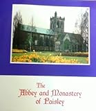 The Abbey and Monastery of Paisley