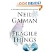 Fragile Things: Short Fictions and Wonders