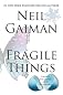 Fragile Things