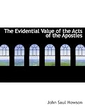 The Evidential Value of the Acts of the Apostles