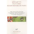 Quelqu'un plus tard se souviendra de nous