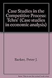 Case studies in the competitive process