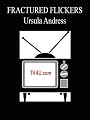 Fractured Flickers - Ursula Andress guest