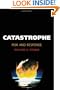 Catastrophe: Risk and Response