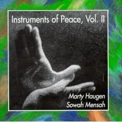 Haugen / Mensah: Instruments of Peace, Vol. II