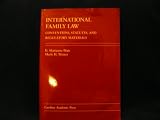 International Family Law: Conventions, Statutes, And Regulatory Materials