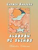 Algodón de Sueños (Spanish Edition)