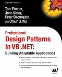 Professional Design Patterns in VB .NET: Building Adaptable Applications