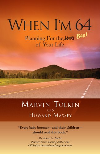 When I'm 64: Planning for the Best of Your Life