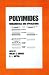 Book Polyimides (Plastics Engineering (Marcel Dekker), 36)