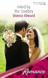 Hired By The Cowboy (Harlequin Romance)
