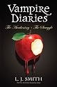 Vampire Diaries The Awakening + The Struggle