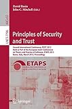 Principles of security and trust : second international conference, POST 2013, held as part of the European Joint Conferences on Theory and Practice of Software, ETAPS 2013, Rome, Italy, March 16-24, 